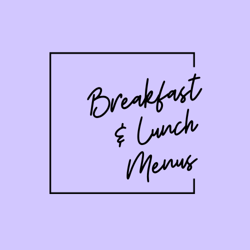  Breakfast & Lunch Menus